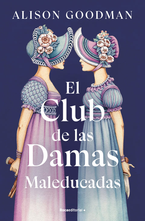  El Club de las Damas Maleducadas 