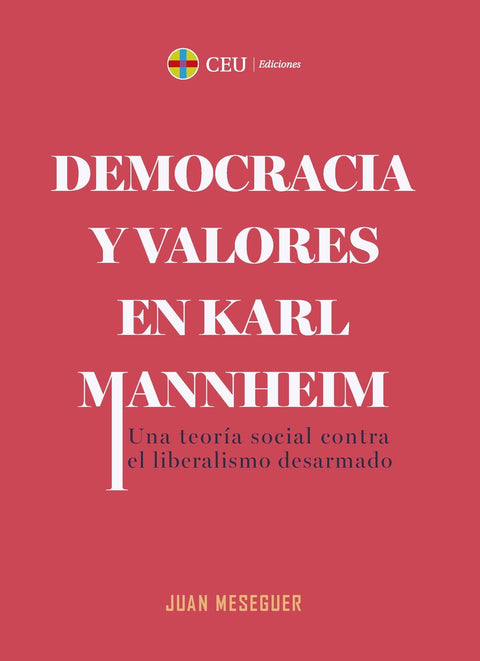  Democracia y valores en Karl Mannheim 