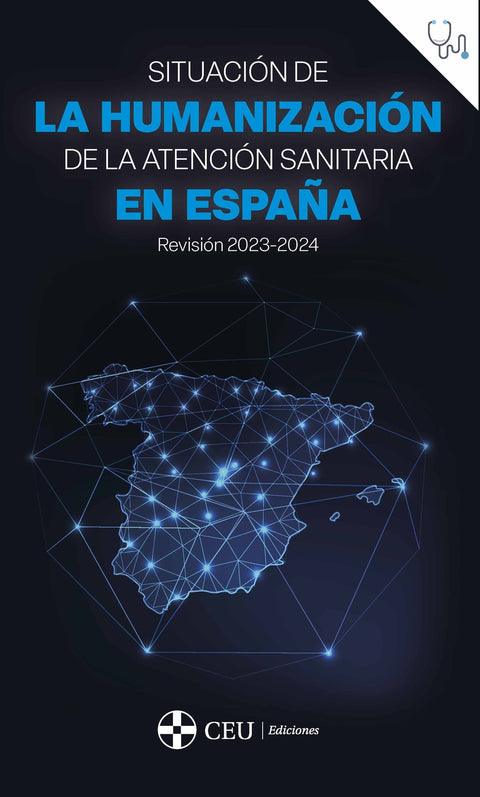  Situación de la humanización de la atención sanitaria en España. Revisión 2023-2024 