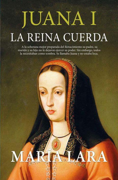  JUANA I, LA REINA CUERDA (LEB) 