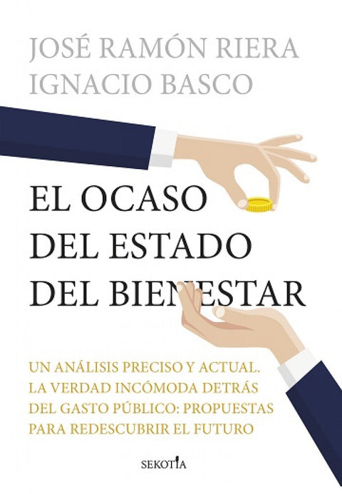  OCASO DEL ESTADO DEL BIENESTAR, EL 