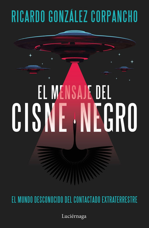  El mensaje del cisne negro 