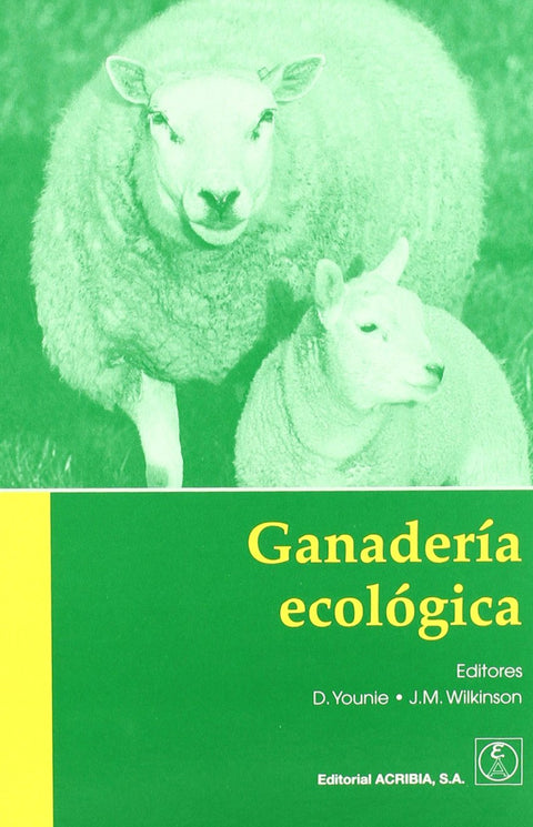  Ganadería ecológica. Principios, consejos prácticos, beneficios 