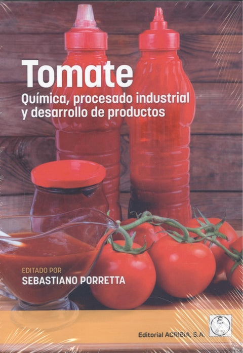  TOMATE. QUÍMICA, PROCESADO INDUSTRIAL Y DESARROLLO DE PRODUCTOS 