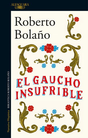  El gaucho insufrible 