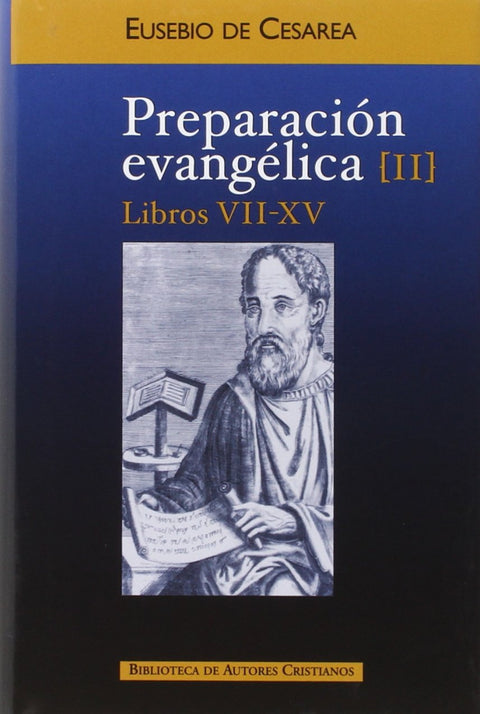  Preparación evangélica.II: Libros VII-XV 