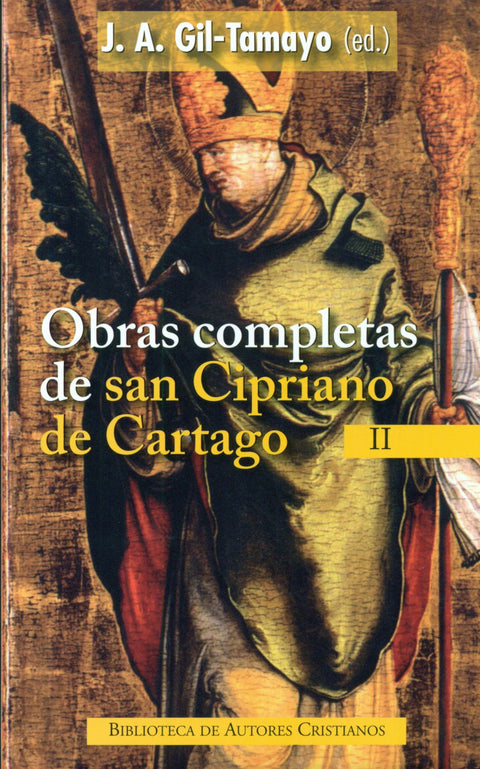  Obras completas de San Cipriano de Cartago, II 