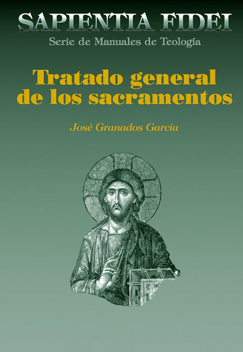  TRATADO GENERAL DE LOS SACRAMENTOS 