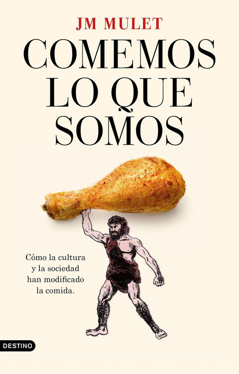  Comemos lo que somos 