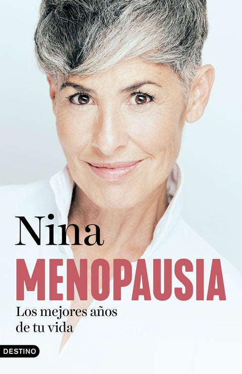  Menopausia: los mejores años de tu vida 