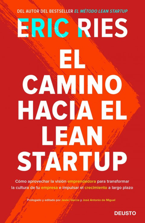  EL CAMINO HACIA EL LEAN STARTUP 