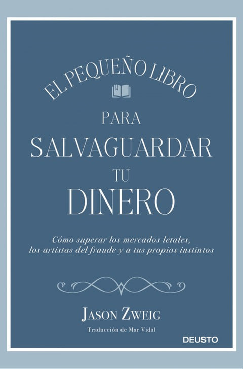  EL PEQUEÑO LIBRO PARA SALVAGUARDAR TU DINERO 