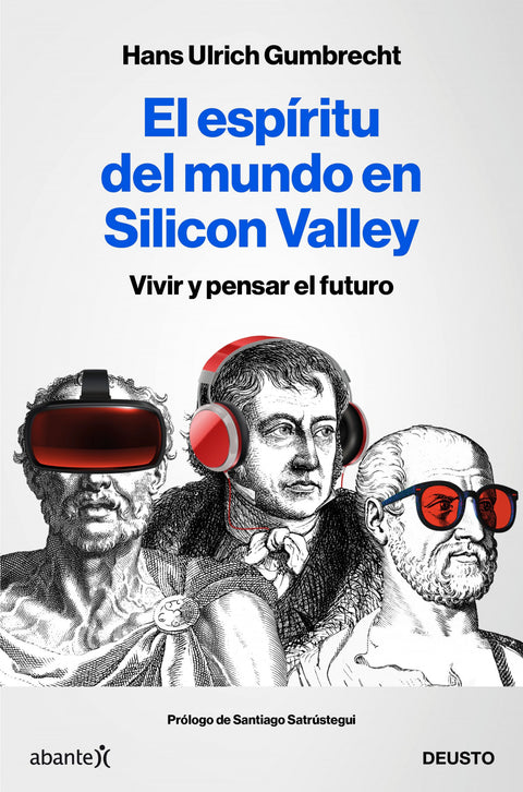 El espíritu del mundo en Silicon Valley 