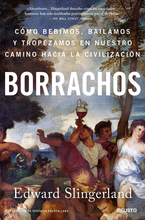  Borrachos: cómo bebimos, bailamos y tropezamos en nuestro camino... 
