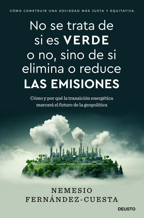  No se trata de si es verde o no, sino de si elimina o reduce las emisiones 
