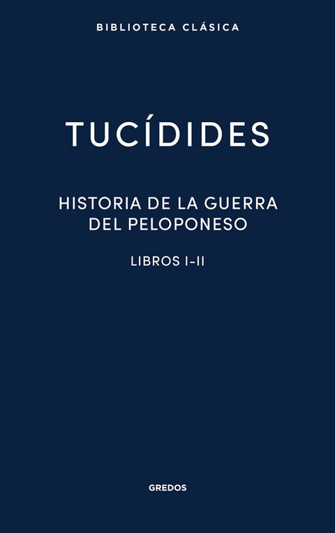  HISTORIA DE LA GUERRA DEL PELOPONESO I-II 