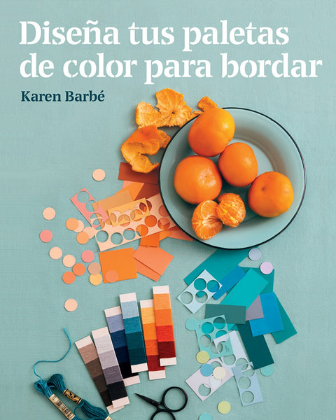  DISEÑA TUS PALETAS DE COLOR PARA BORDAR 