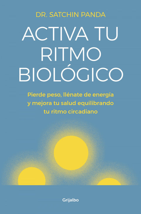  ACTIVA TU RITMO BIOLóGICO 