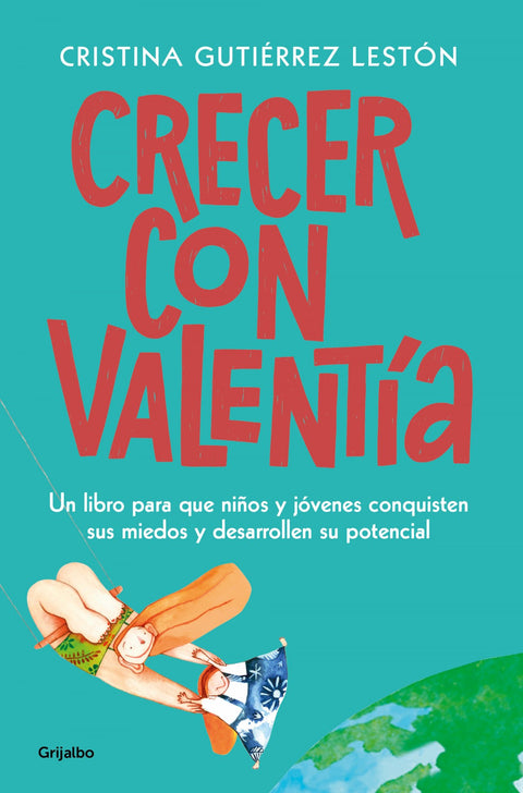  Crecer con valentía 