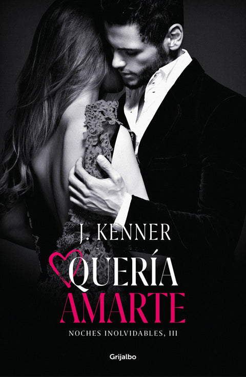  Quería amarte (Noches inolvidables 3) 