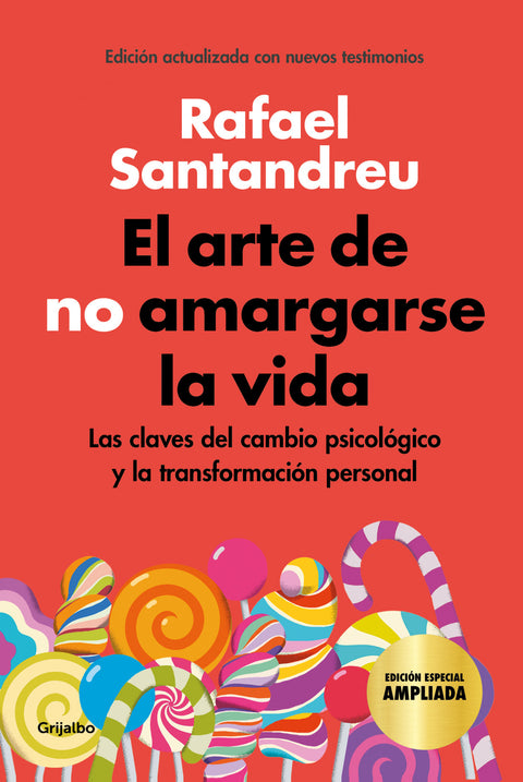  El arte de no amargarse la vida (edición especial) 