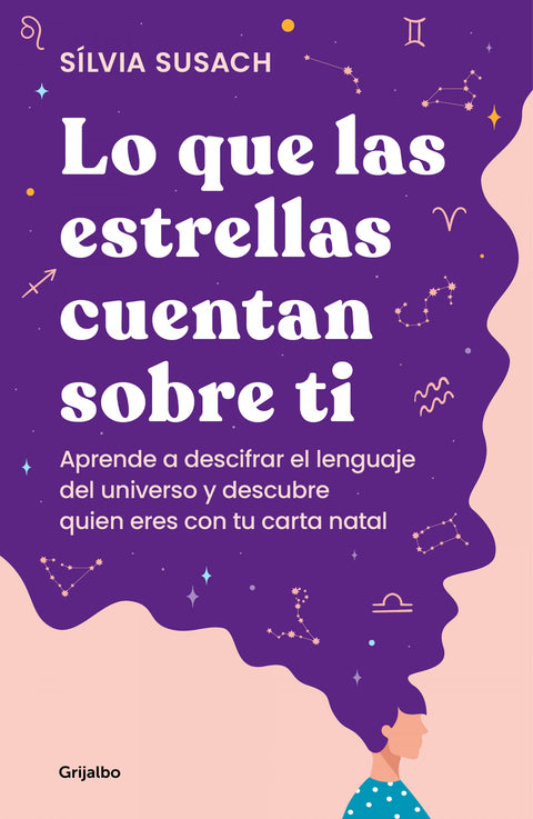  LO QUE LAS ESTRELLAS CUENTAN SOBRE TI 