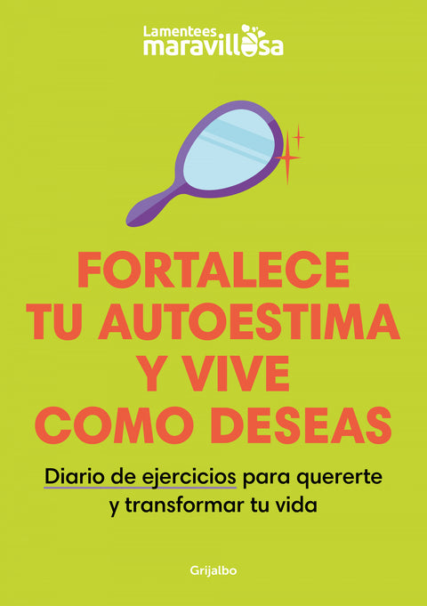  FORTALECE TU AUTOESTIMA Y VIVE COMO DESEAS 