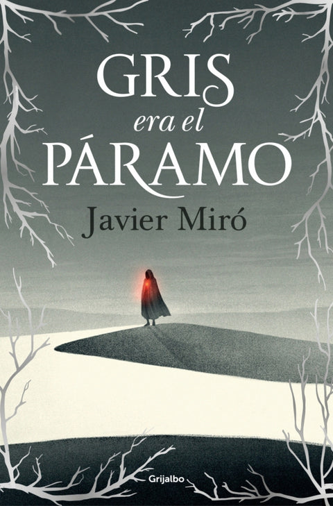  Gris era el páramo 