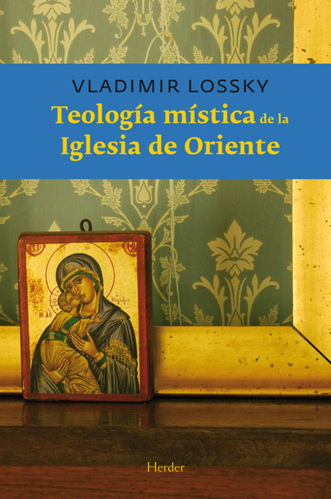  Teologia mistica de la iglesia de oriente 
