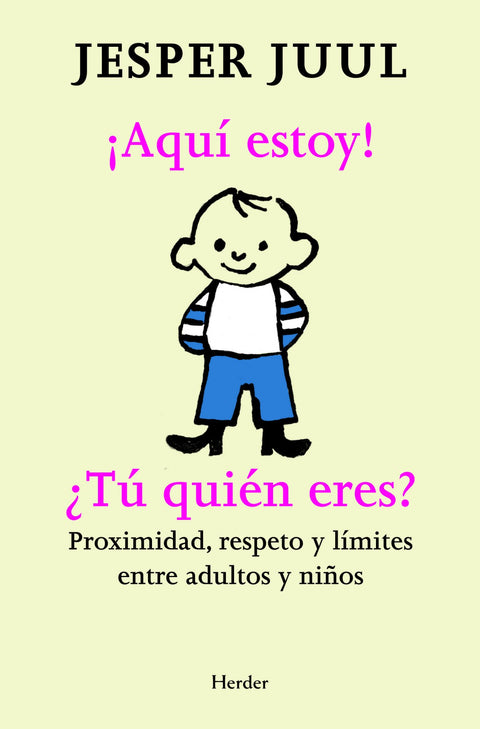  ¡AQUÍ ESTOY! ¿TU QUIÉN ERES? 
