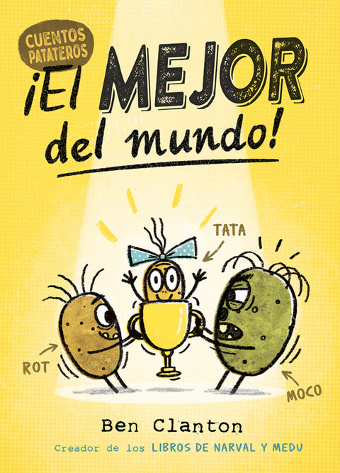  Cuentos Patateros 1. ¡El mejor del mundo! 
