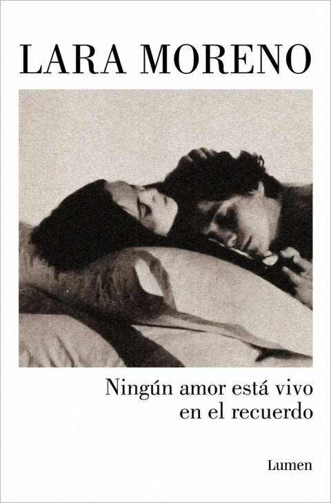  Ningún amor está vivo en el recuerdo 