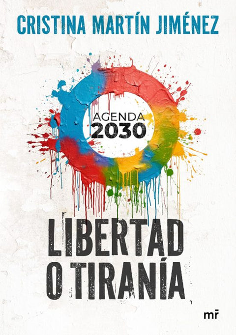 LIBERTAD O TIRANIA Agenda 2030 - Cristina Martin Jimenez