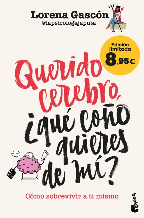  Querido cerebro, ¿qué coño quieres de mí? 