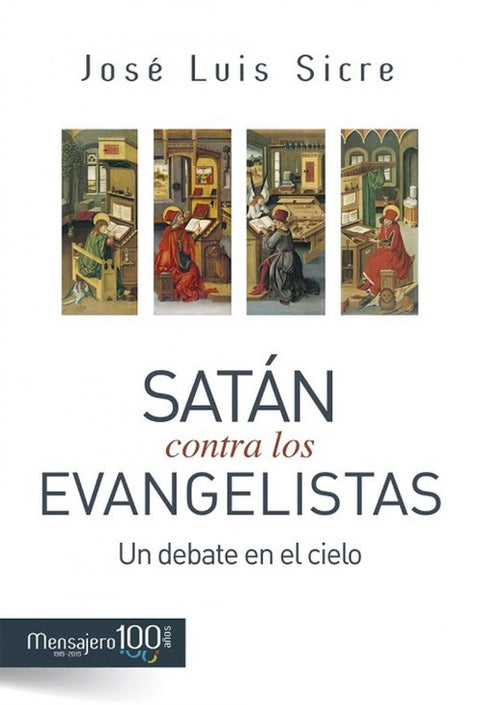  Satán contra los evangelistas 