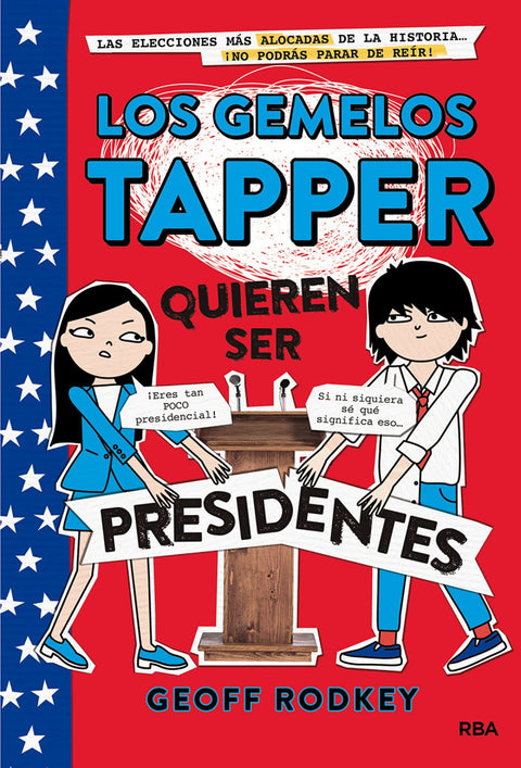  Los gemelos Tapper quieren ser presidentes 