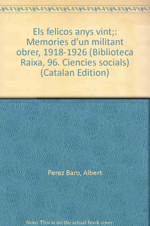 'ELS ''FELIçOS'' ANYS VINT' 