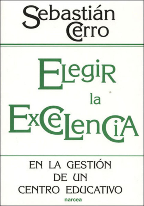  Elegir la excelencia 