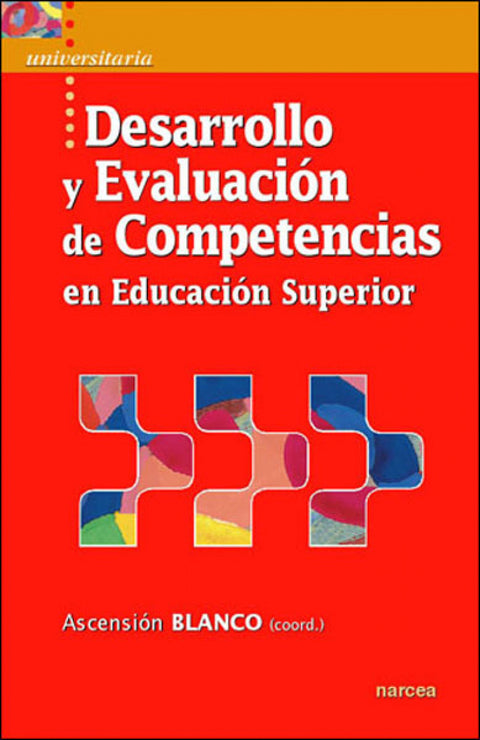  Desarrollo y evaluación de competencias en Educación Superior 