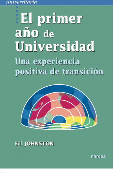 EL PRIMER AÑO DE UNIVERSIDAD 