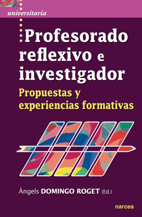  Profesorado reflexivo e investigador 