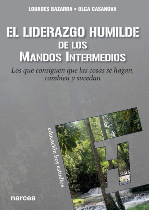  EL LIDERAZGO HUMILDE DE LOS MANDOS INTERMEDIOS 