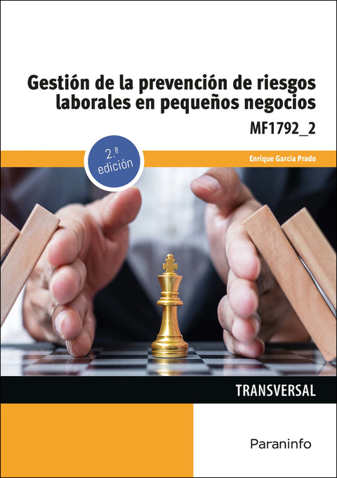  Gestión de la prevención de riesgos laborales en pequeños negocios 