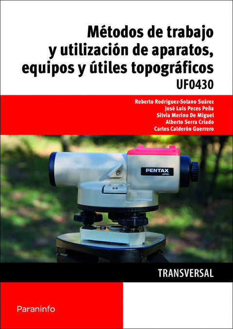  Métodos trabajo y utilización aparatos, equipos y útiles topográficos 
