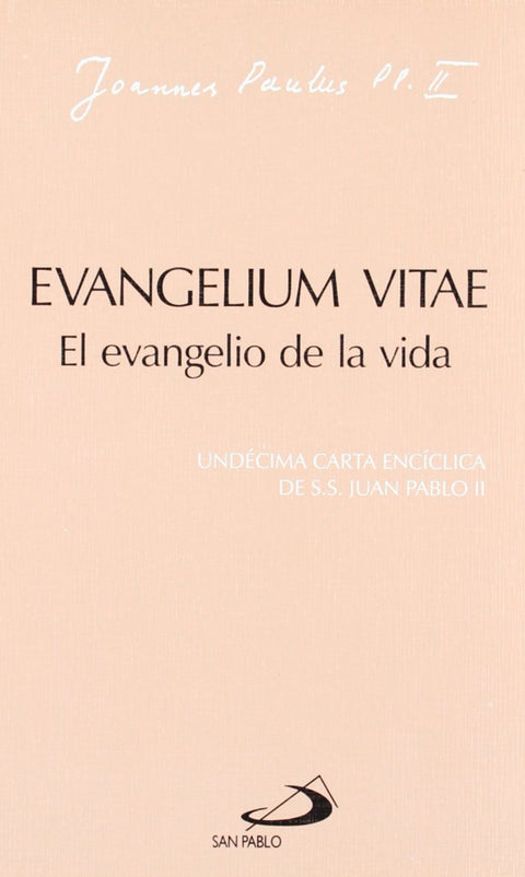  Evangelium Vitae. Evangelio De La Vida 