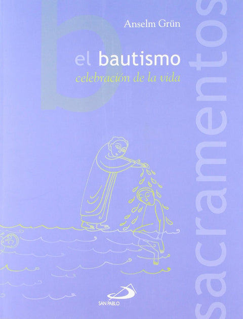  El Bautismo Sacramentos 