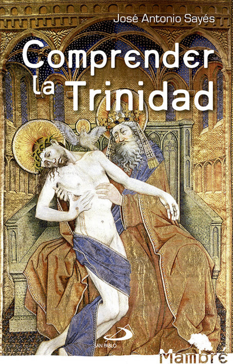  Comprender La Trinidad 