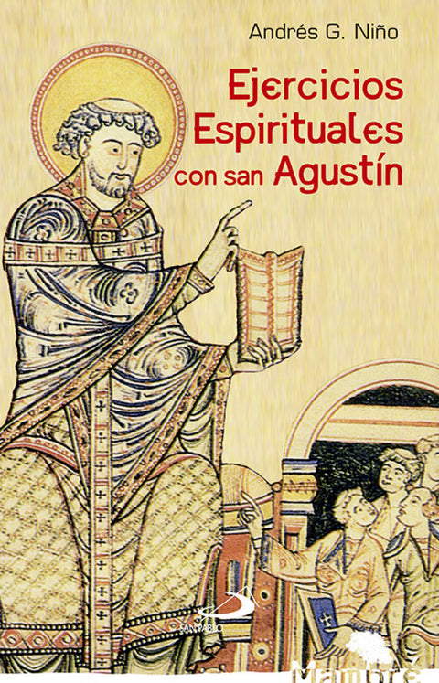  EJERCICIOS ESPIRITUALES CON SAN AGUSTIN 