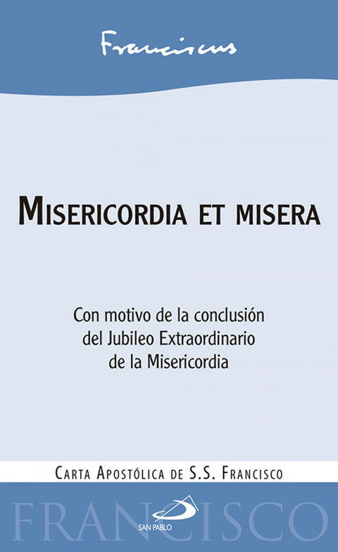  Misericordia et miseria:carta apostolica de s.s 