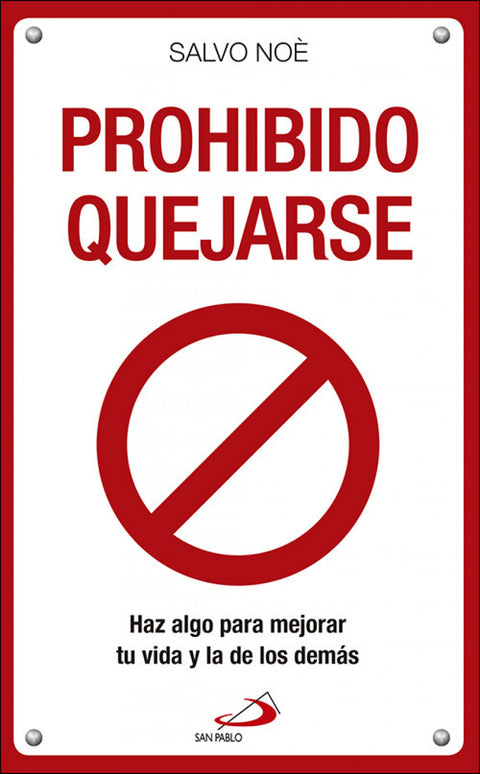  PROHIBIDO QUEJARSE 